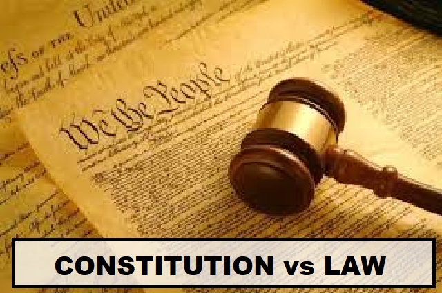 Constitution vs Law